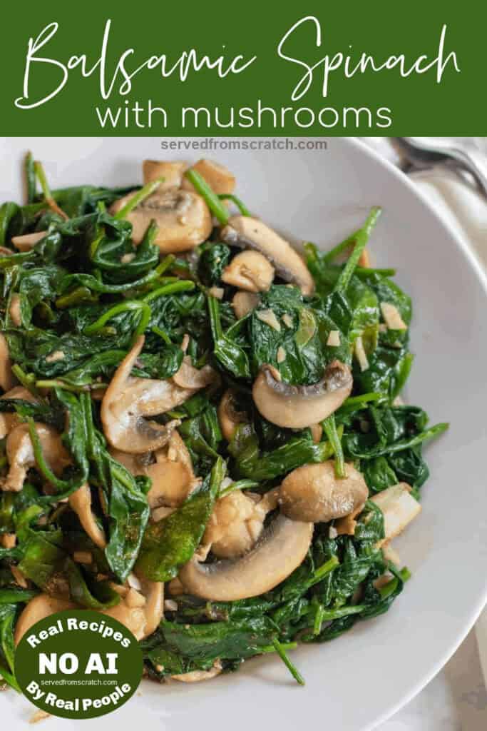 a plate of cooked spinach and mushrooms with Pinterest pin text with NO AI sticker.