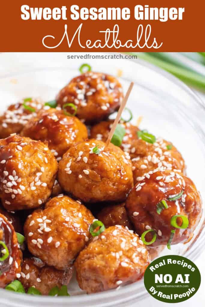 a bowl of glazed meatballs with sesame seeds and green onions and Pinterest pin text with NO AI sticker.