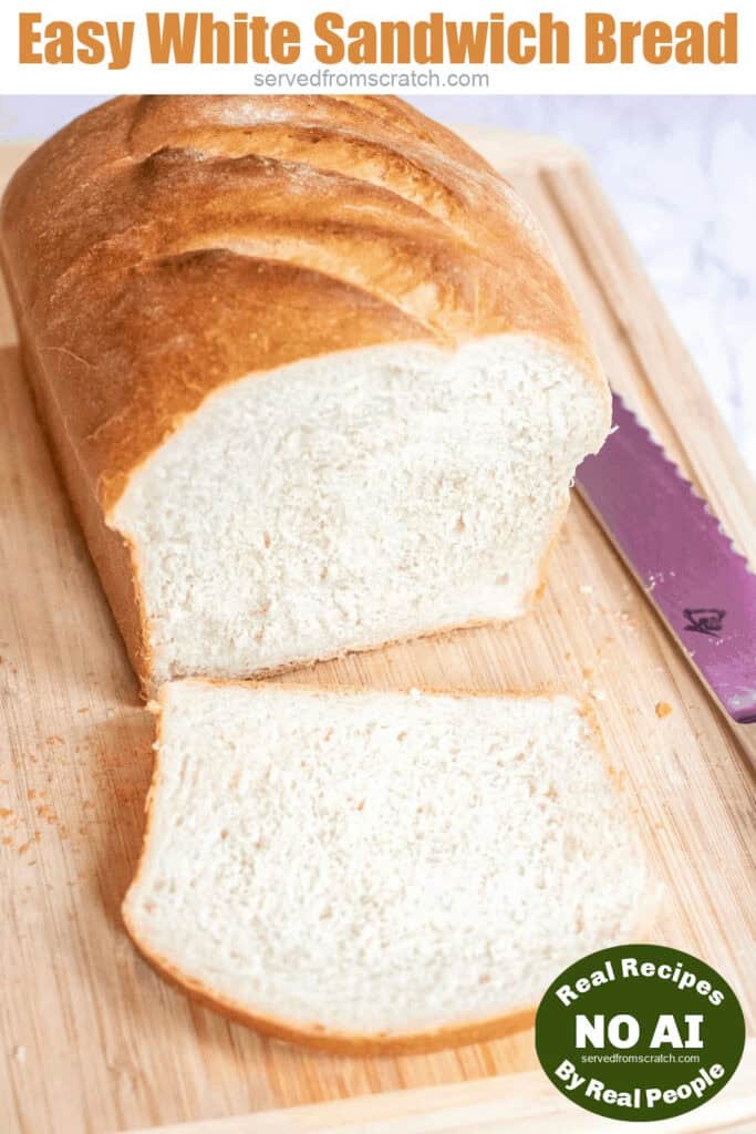 a loaf of white bread with a slice of bread and Pinterest pin text and a NO AI sticker.