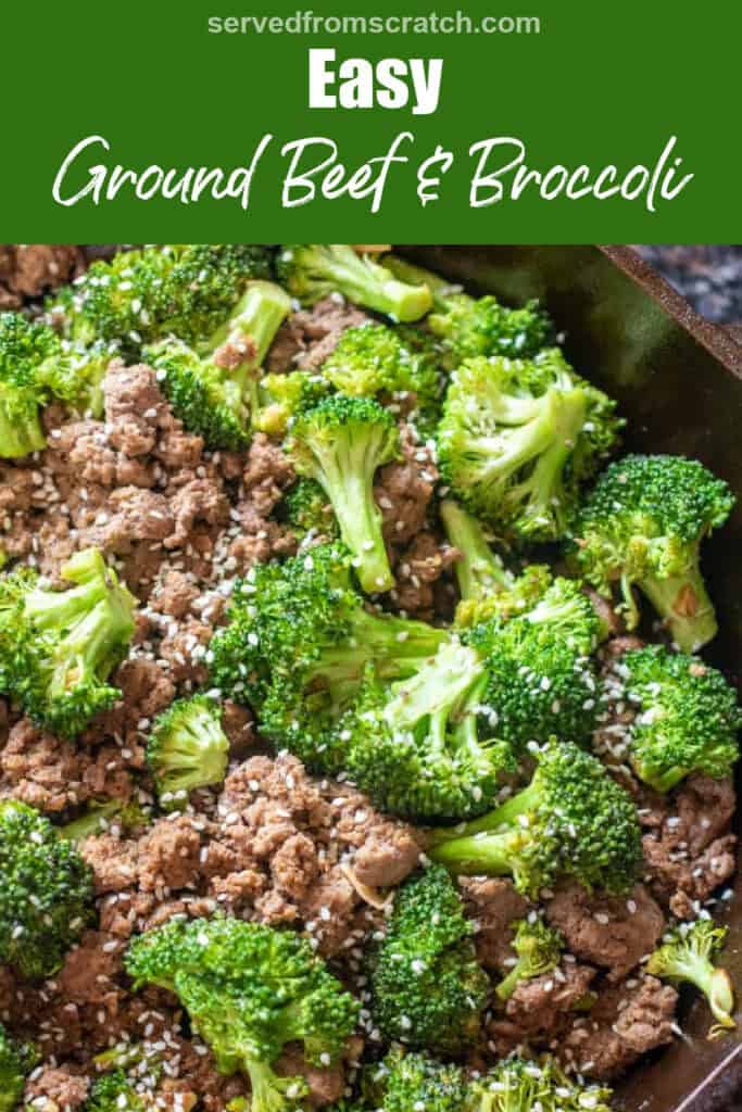 a skillet of cooked ground beef and broccoli with PInterest pin text.