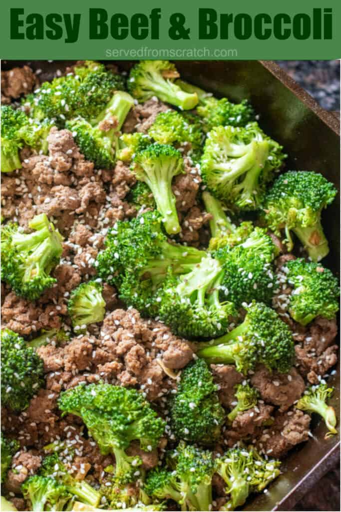 cooked ground beef and broccoli in a pan topped with sesame seeds with Pinterest pin text.