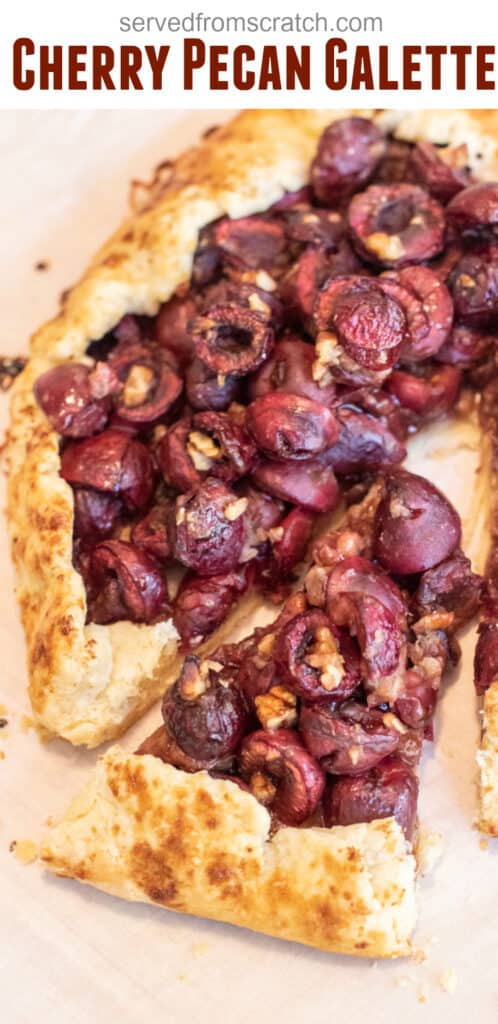 close up of a baked cherry galette with a slice out with Pinterest pin text.