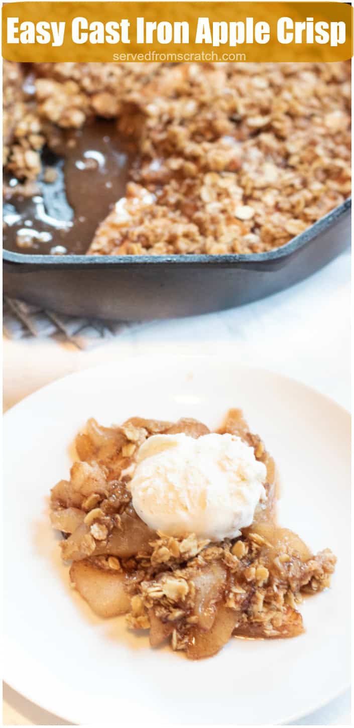 Easy Cast Iron Apple Crisp Served From Scratch
