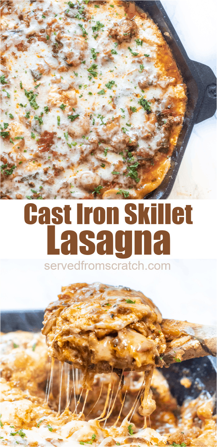 Cast Iron Skillet Lasagna From Scratch Served From Scratch