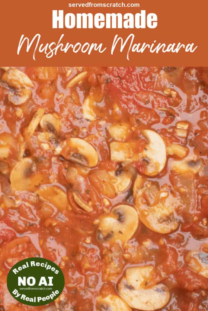 an overhead of a large pot with mushroom marinara with Pinterest pin text and NO AI sticker.