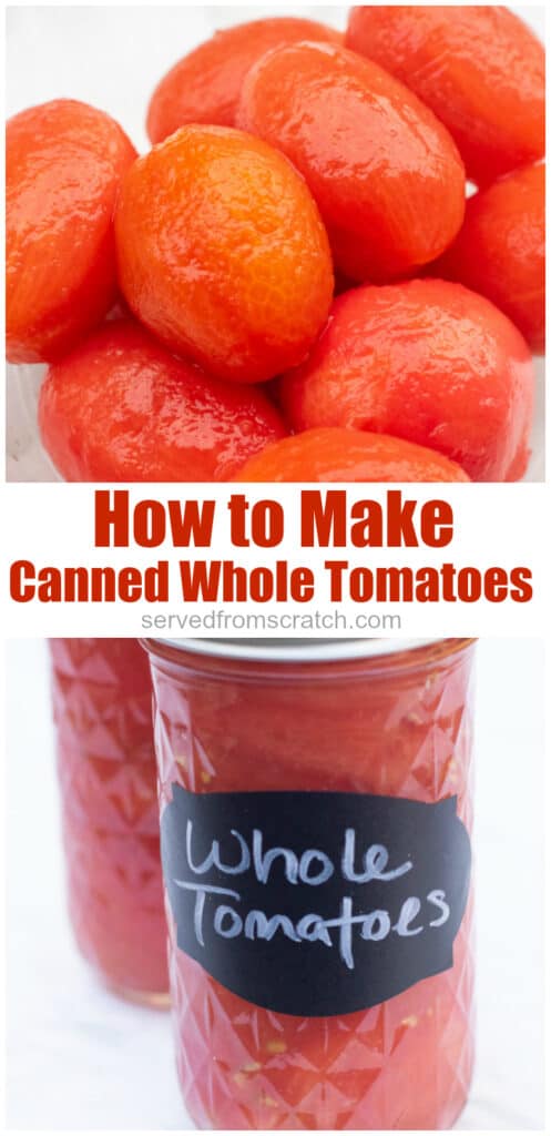 whole peeled tomatoes and a jar of whole tomatoes with Pinterest Pin Text.