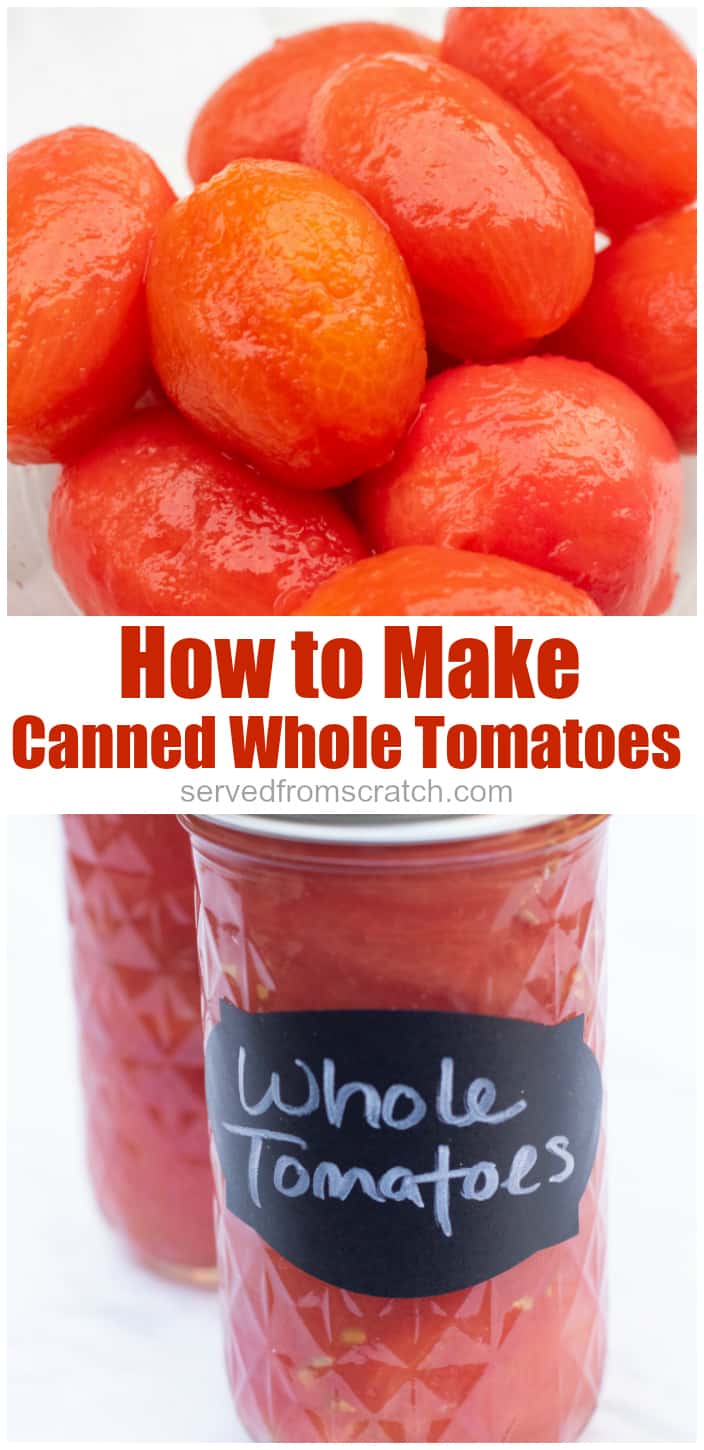 How to Make Canned Whole Tomatoes Served From Scratch
