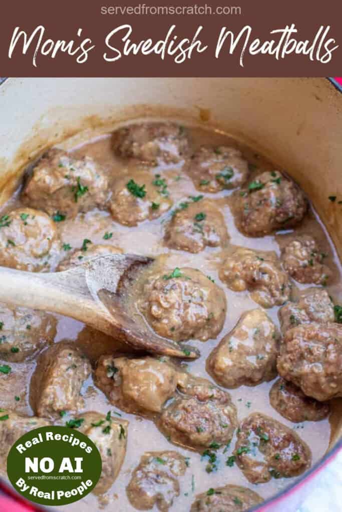 a wooden spoon in a pot of swedish meatballs with Pinterest pin text and NO AI sticker.