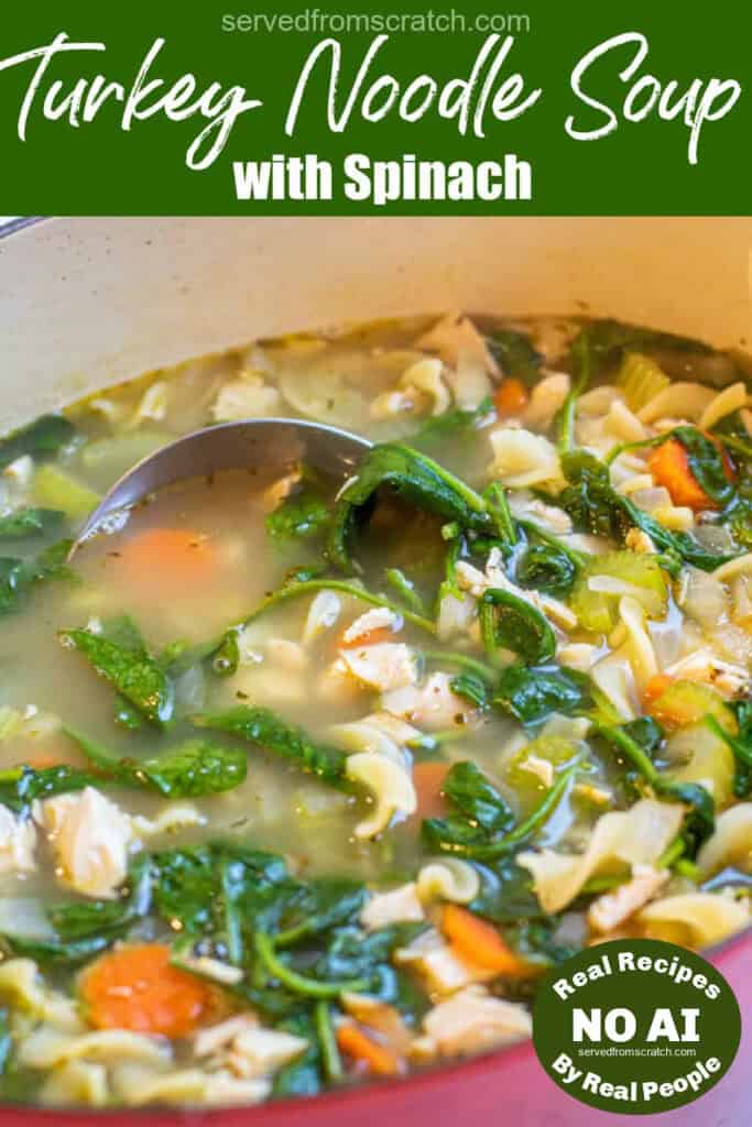 a pot of veggie noodle soup with spinach with ladle with Pinterest pin text with NO AI sticker.