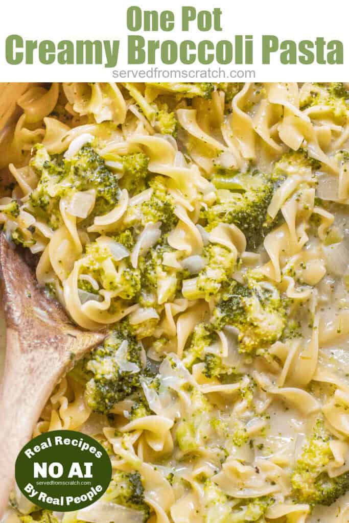 an overhead of a pot of egg noodle pasta with broccoli and a spoon and Pinterest pin text and a NO AI sticker.