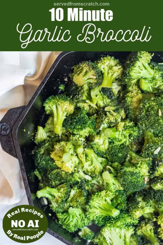 a cast iron with cooked broccoli with Pinterest pin text with NO AI sticker.