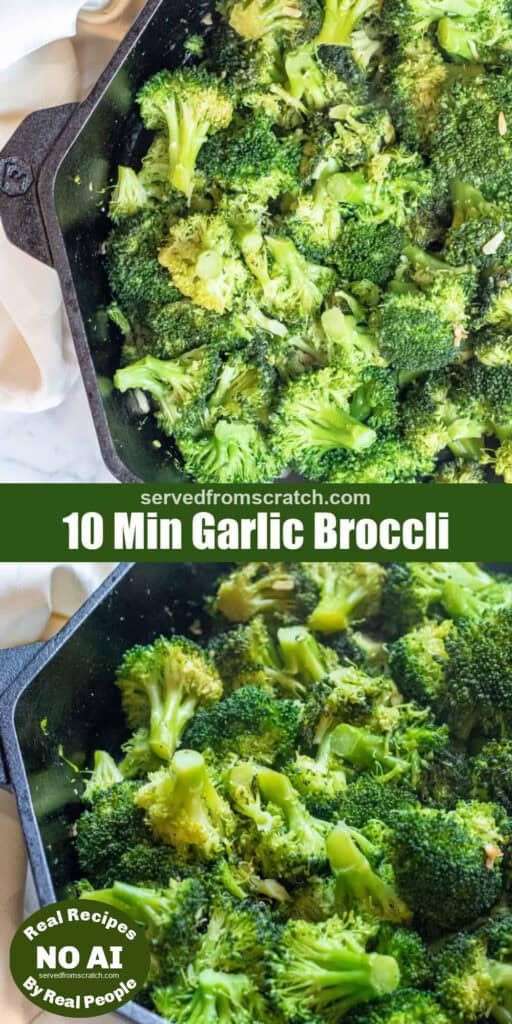 an overhead of cooked broccoli in a cast iron and Pinterest pin text, and a side view of the pan with the cooked broccoli with NO AI sticker.