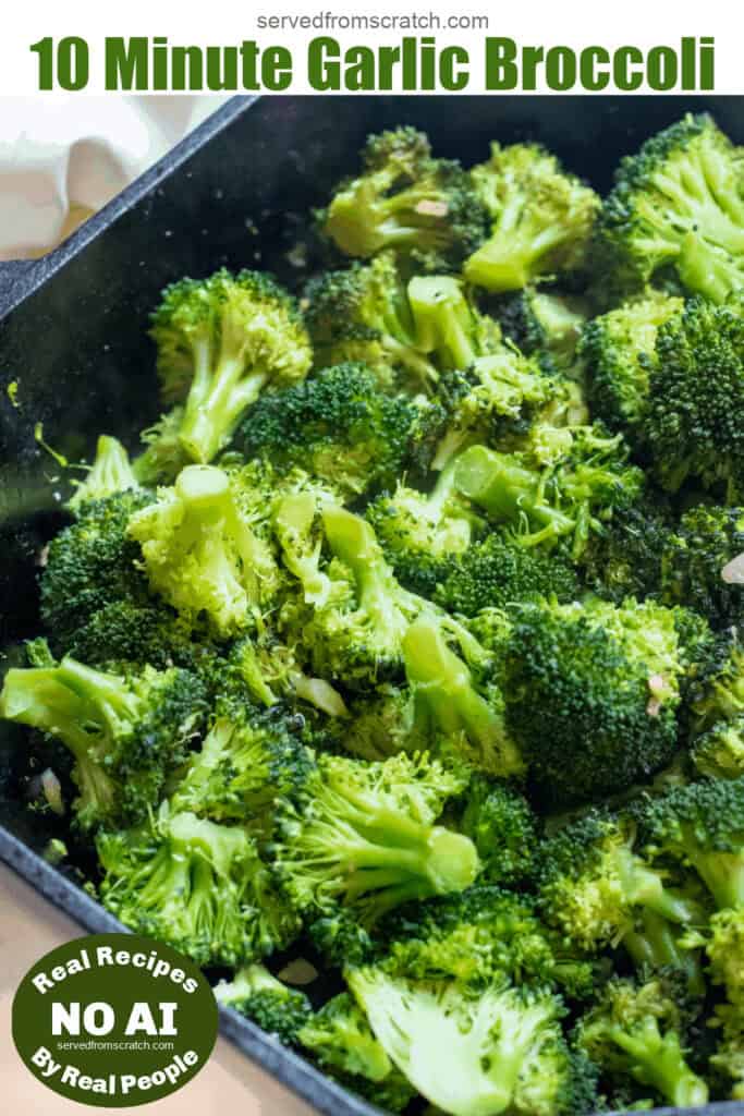 a cast iron with cooked broccoli with Pinterest pin text with NO AI sticker.