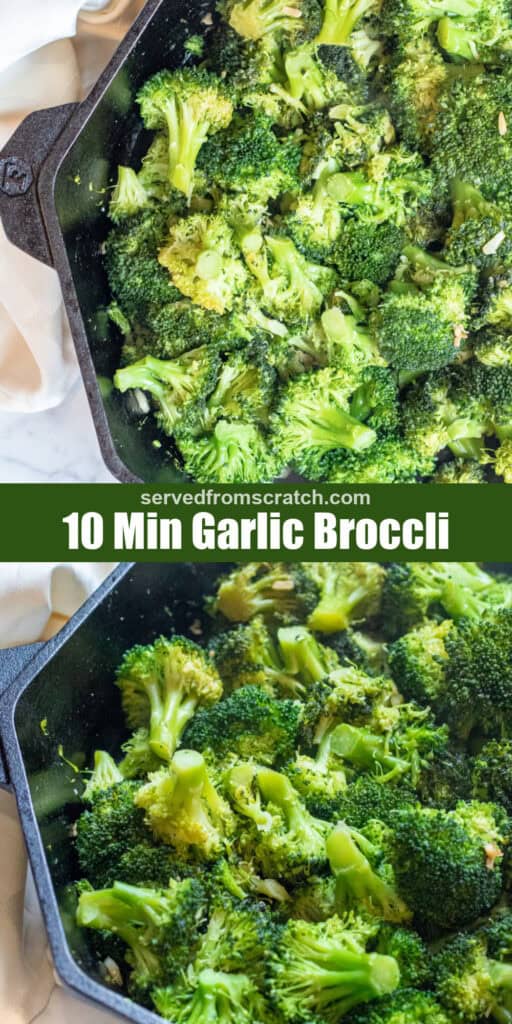 an overhead of cooked broccoli in a cast iron and Pinterest pin text, and a side view of the pan with the cooked broccoli.
