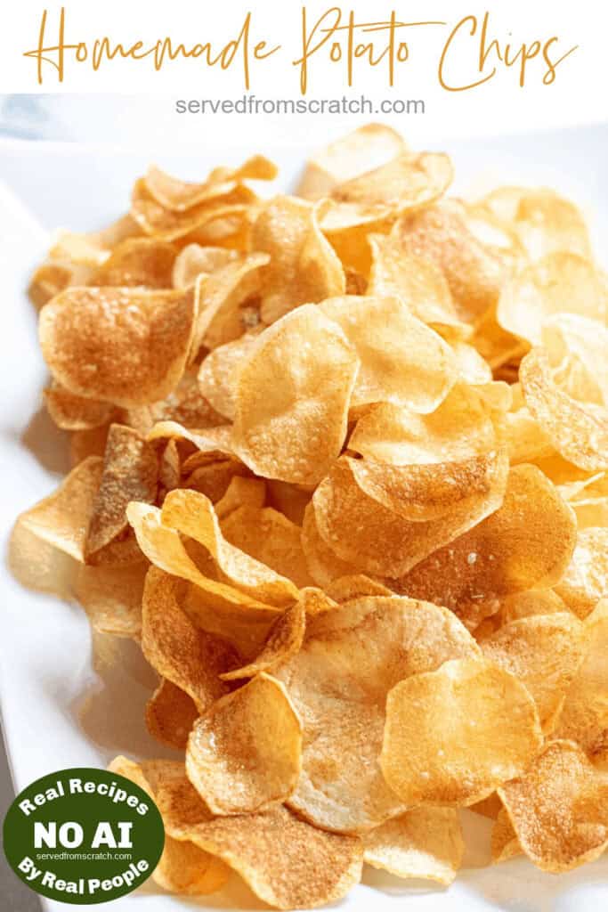 a plate of thin crispy potato chips with Pinterest pin text with NO AI sticker.