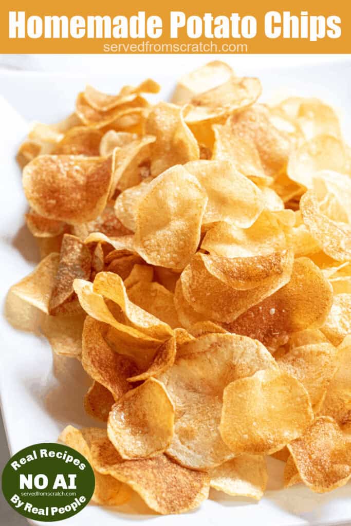 a plate of thin crispy potato chips with Pinterest pin text with NO AI sticker.