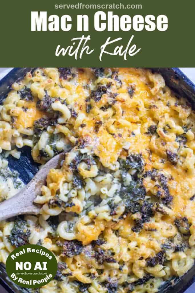 a cast iron skillet with mac n cheese with kale and a wooden spoon with Pinterest pin text with NO AI sticker.
