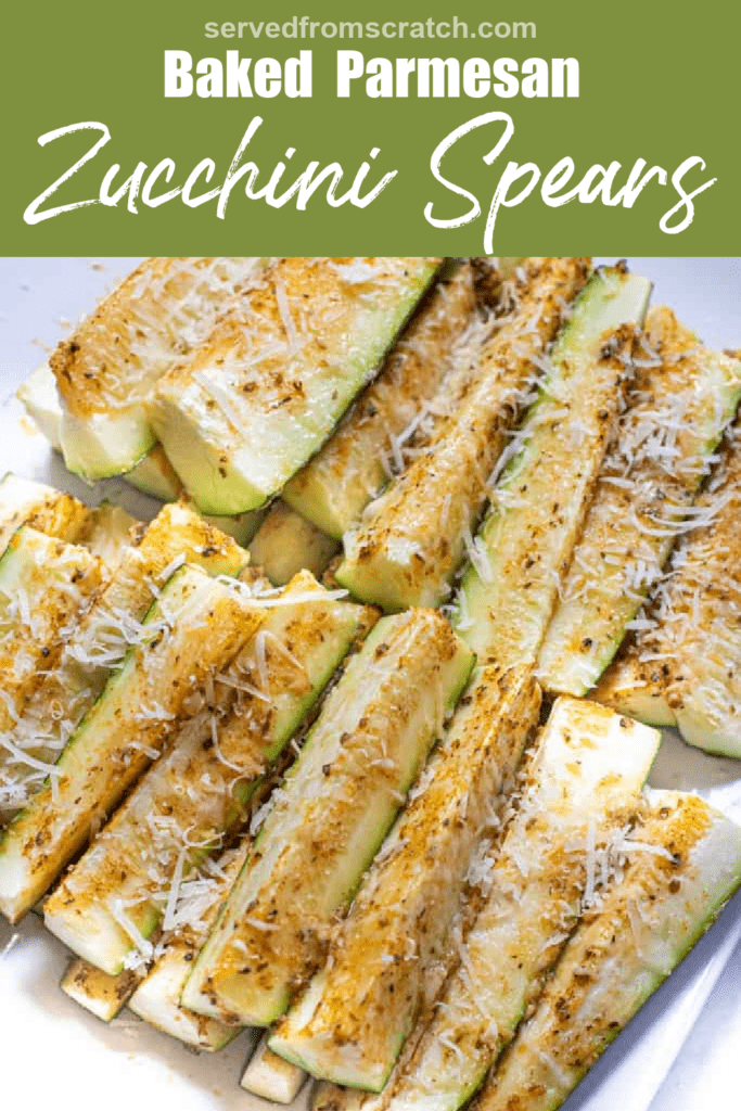 a plate of baked zucchini spears topped with parmesan cheese with Pinterest Pin Text.