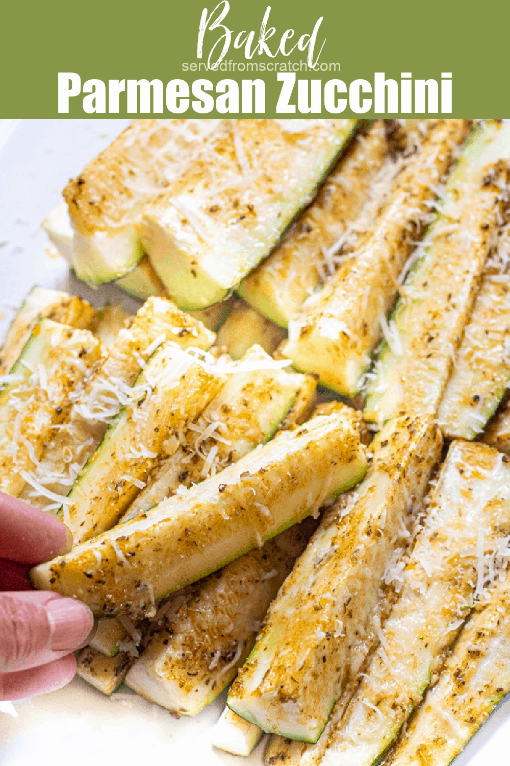 Baked Parmesan Zucchini Spears Served From Scratch
