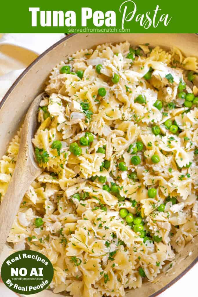 a pot of pasta, peas, and tuna with a wooden spoon with Pinterest pin text and NO AI sticker.