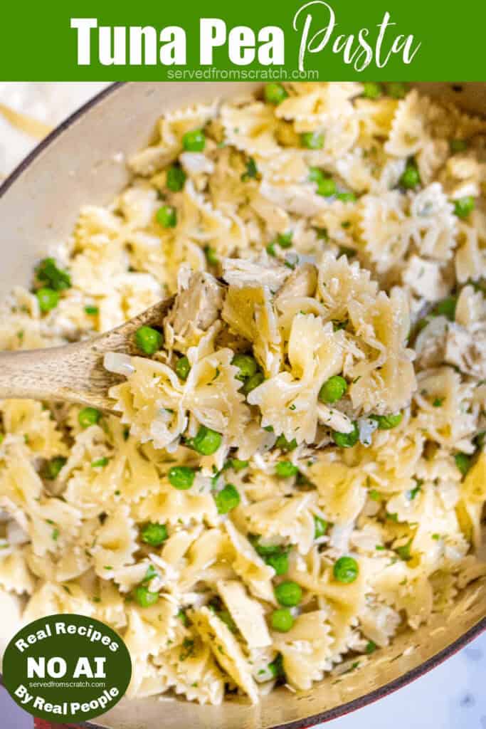 a pot of pasta, peas, and tuna with a wooden spoon with Pinterest pin text and NO AI sticker.