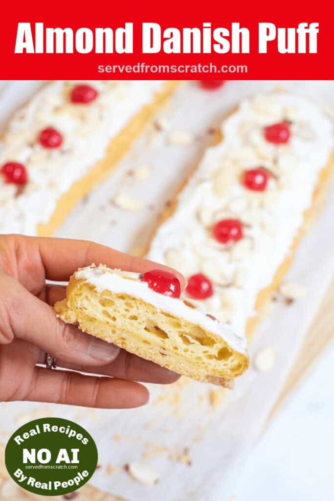 a hand holding a slice of danish puff pastry and Pinterest pin text and NO AI sticker.