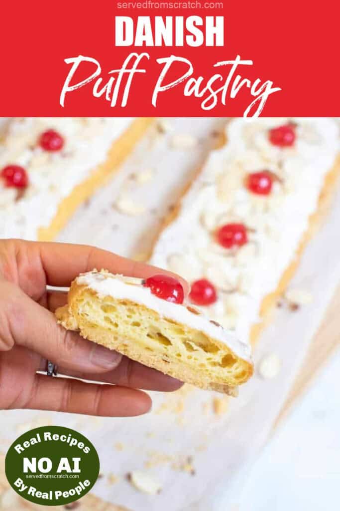 a hand holding a slice of danish puff pastry and Pinterest pin text and NO AI sticker.