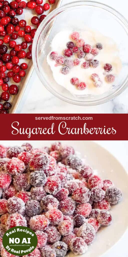 a tray of cranberries and a bowl of sugar with cranberries, Pinterest pin text, and a bowl of sugared cranberries with NO AI sticker.