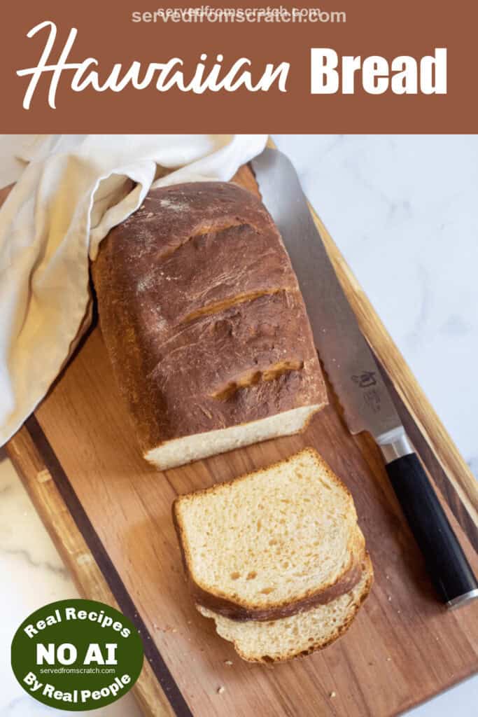 a loaf and sliced bread on a board with Pinterest pin text with NO AI sticker.