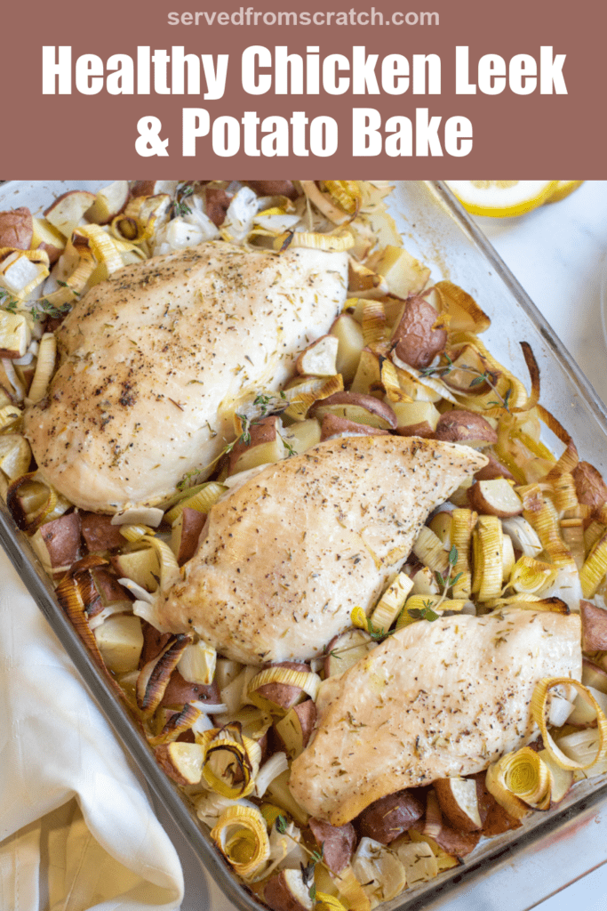 a pan of baked chicken with potatoes, leeks Pinterest pin text.