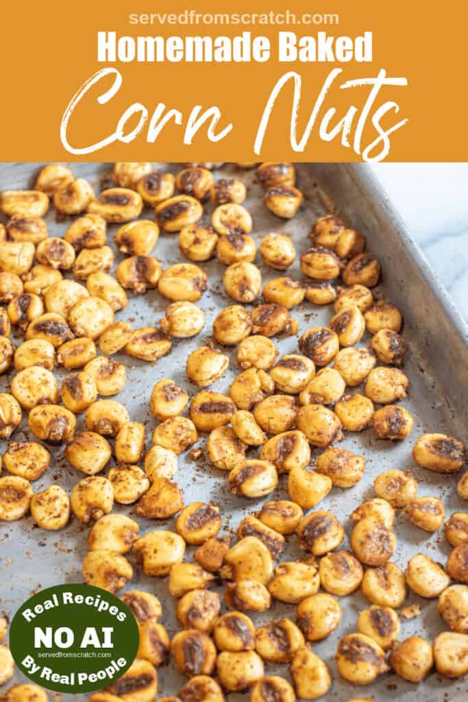 baked corn nuts on a tray with Pinterest pin text and NO AI sticker.