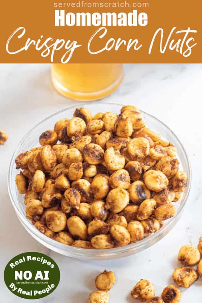 a bowl of overflowing corn nuts next to a beer and Pinterest pin text with NO AI sticker.