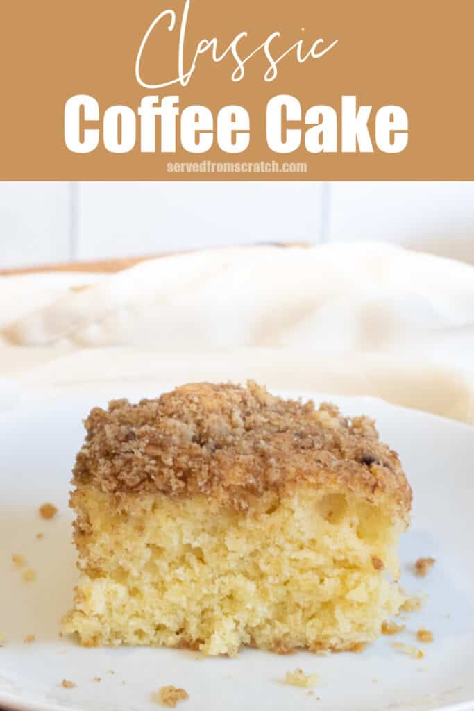 a thick slice of coffee cake on a plate with Pinterest pin text.