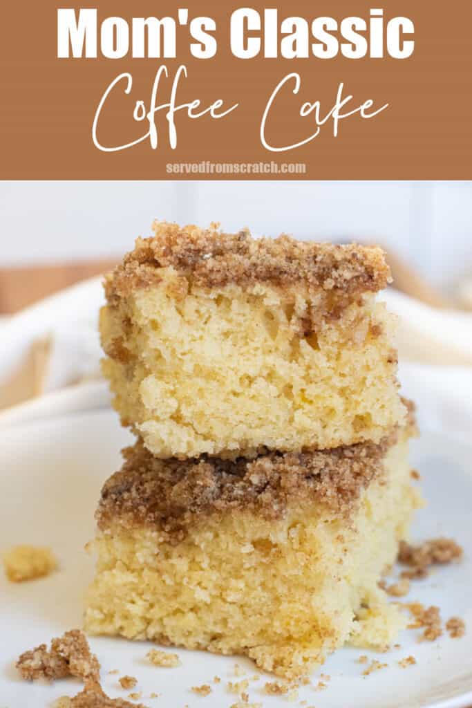 two pieces of coffee cake stacked on a plate with Pinterest pin text.