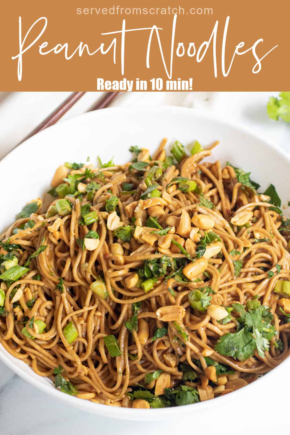 10 Minute Peanut Noodles Served From Scratch