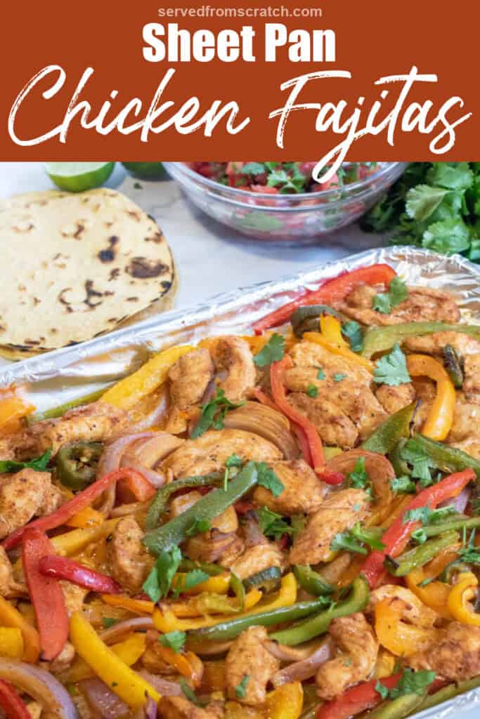 a sheet pan of cooked chicken and bell pepeprs next to tortillas and a bowl of pico de gallo and Pinterest pin text.
