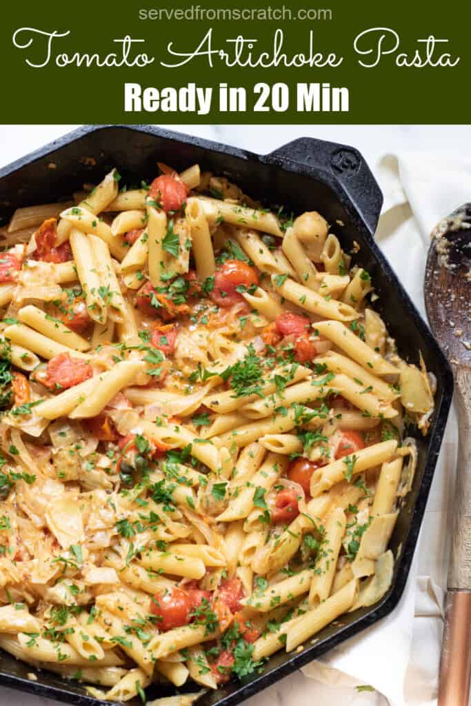 20 Minute Tomato Artichoke Pasta Served From Scratch