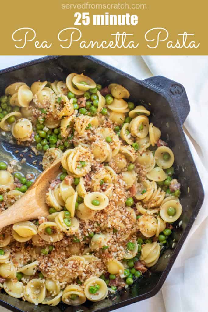 a cast iron with a wooden spoon scooping pasta with peas and pancetta with Pinterest pin text.