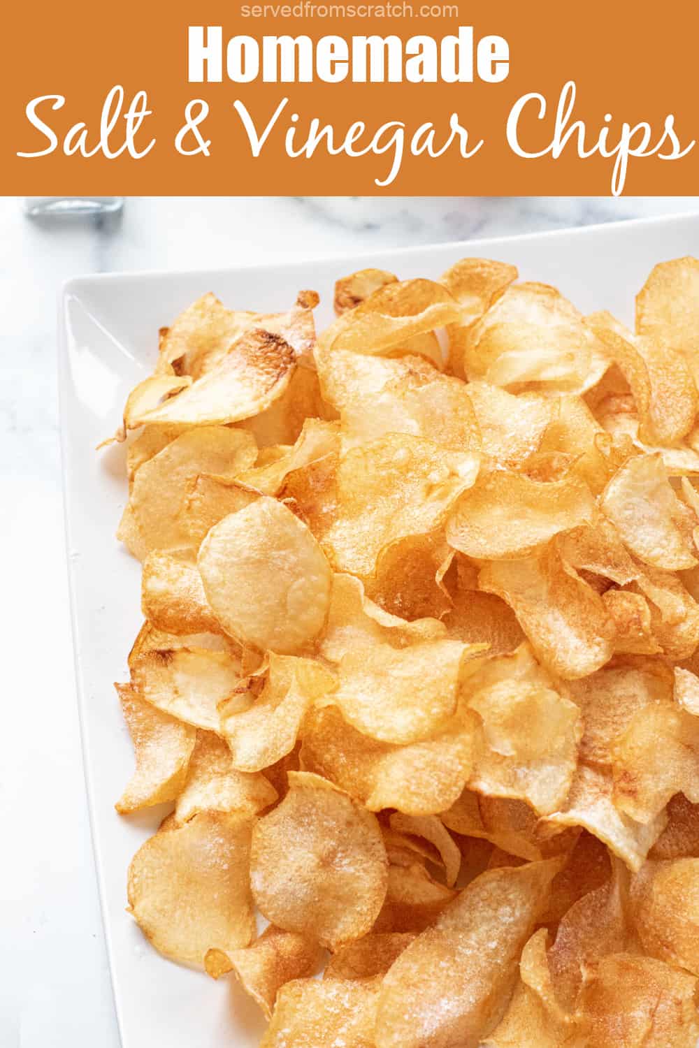 Homemade Salt and Vinegar Chips - Served From Scratch