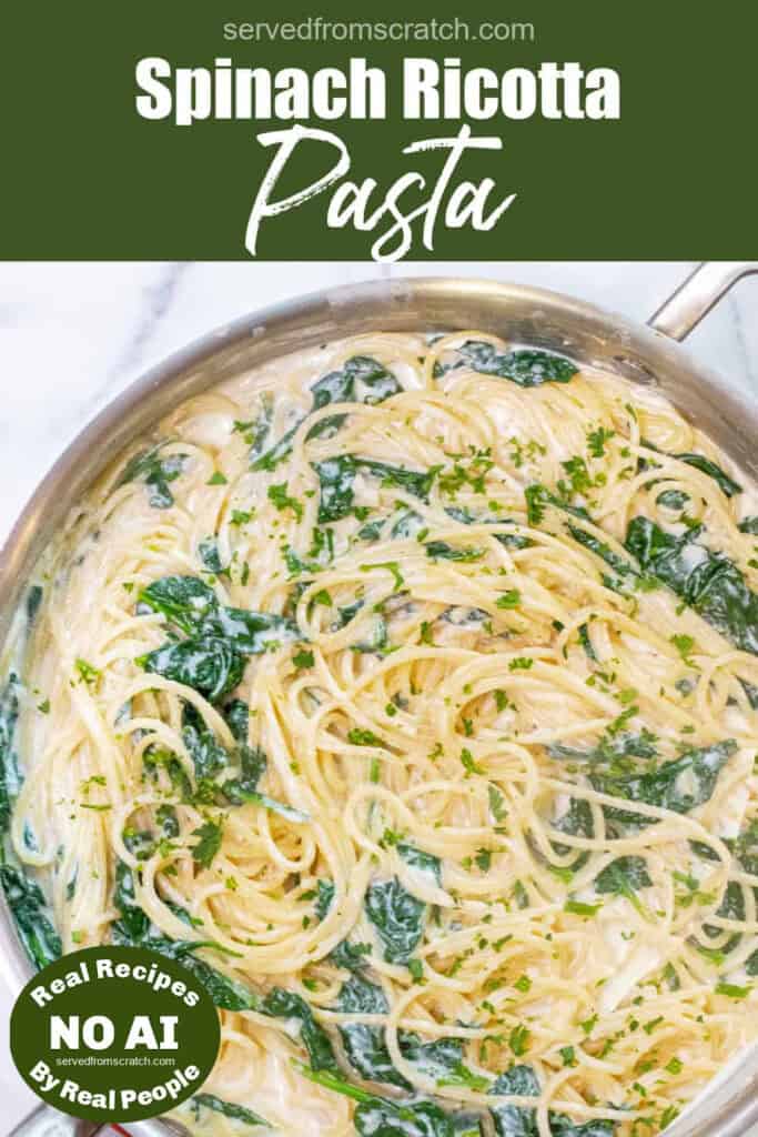 a pan with spaghetti with cream sauce and spinach with Pinterest pin text and NO AI sticker.