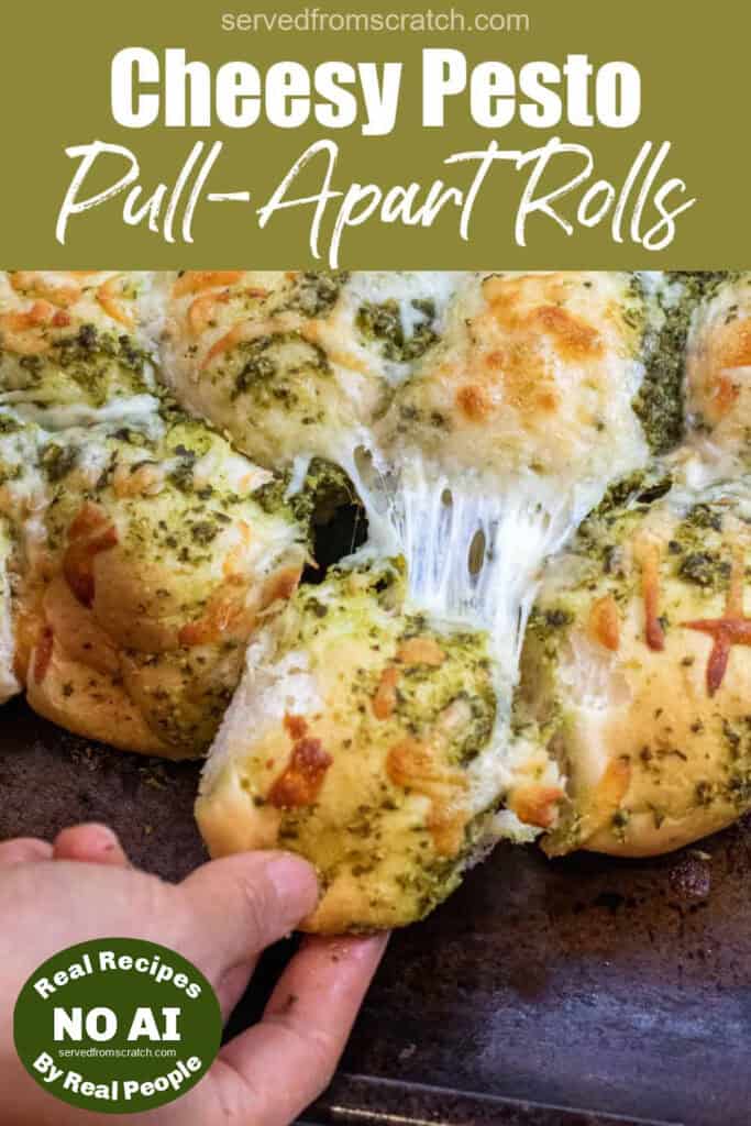 a hand pulling a cheesy pesto covered roll out from a bunch of rolls with Pinterest pin text with NO AI sticker.