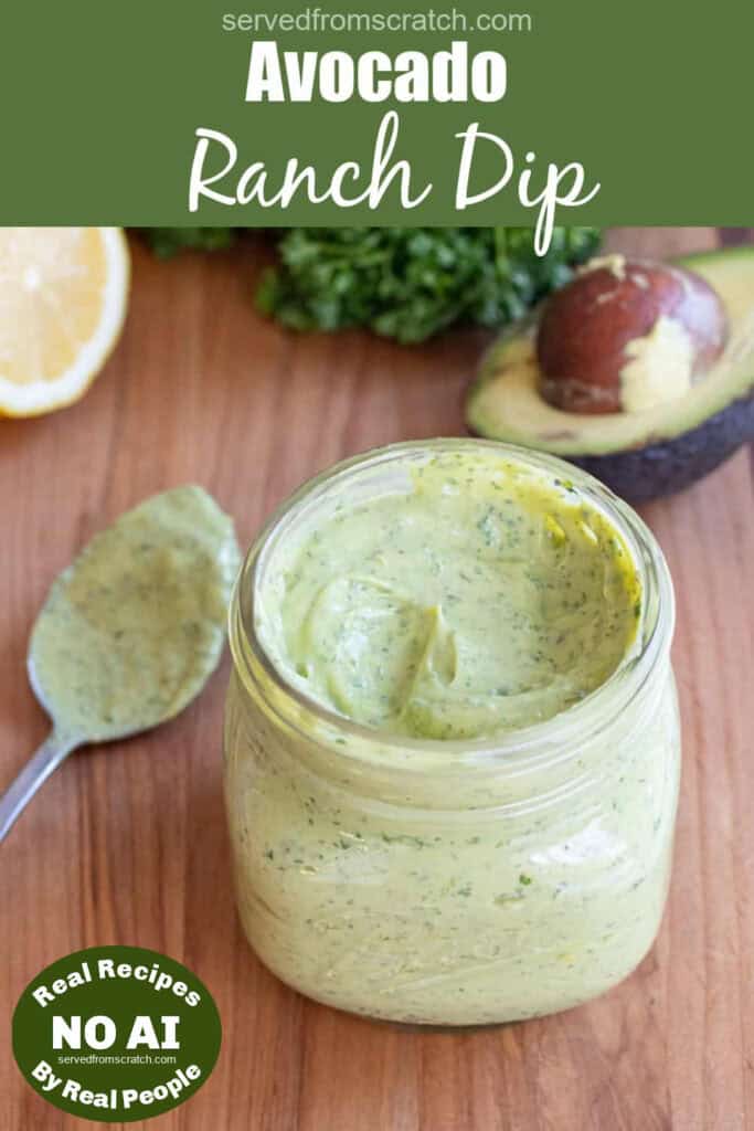 a jar of avocado ranch dip with Pinterest pin text with NO AI sticker.