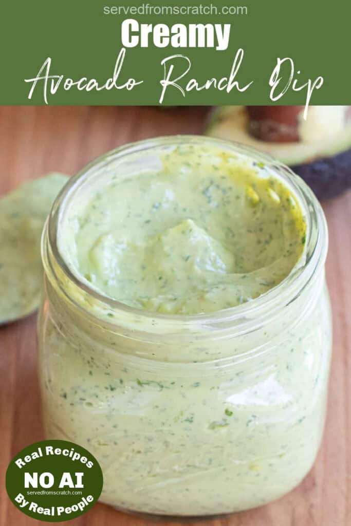 a jar of avocado ranch dip with Pinterest pin text with NO AI sticker.