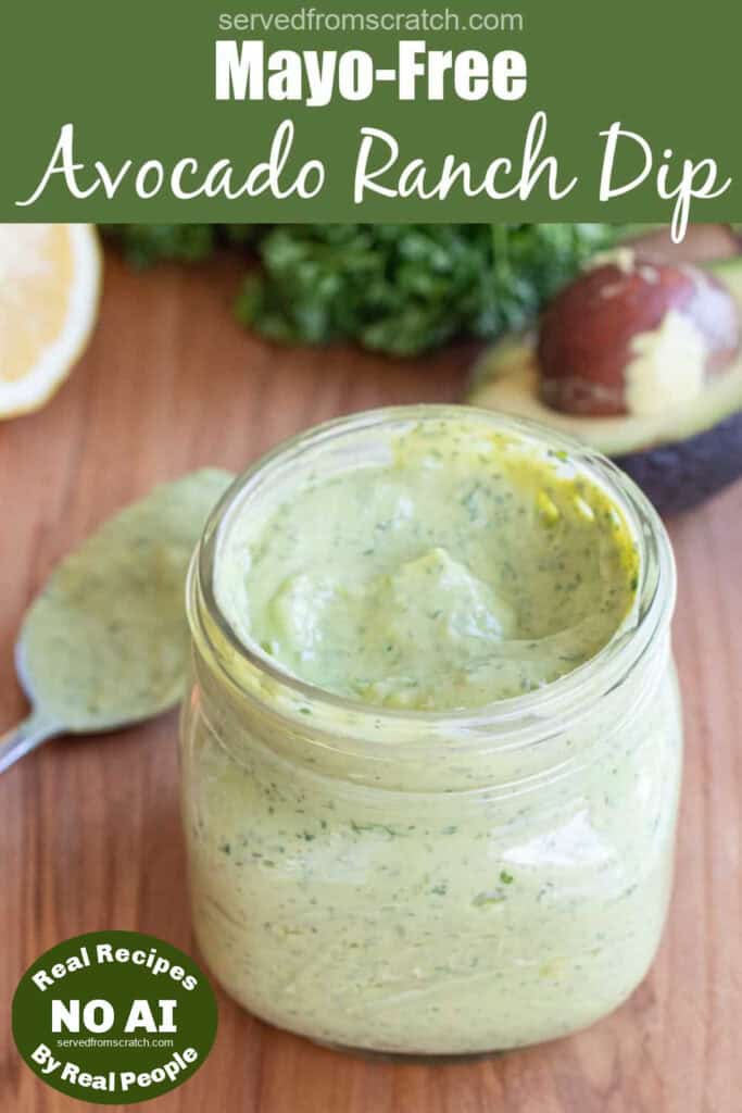 a jar of avocado ranch dip with Pinterest pin text with NO AI sticker.