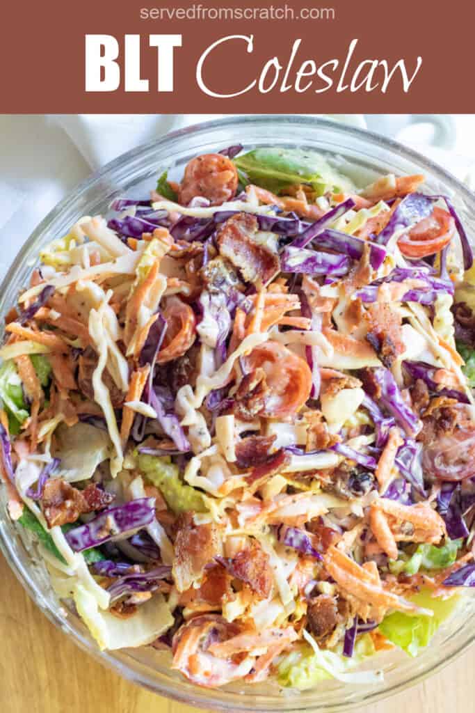 a bowl of coleslaw with bacon tomatoes and some lettuce with Pinterest pin text.