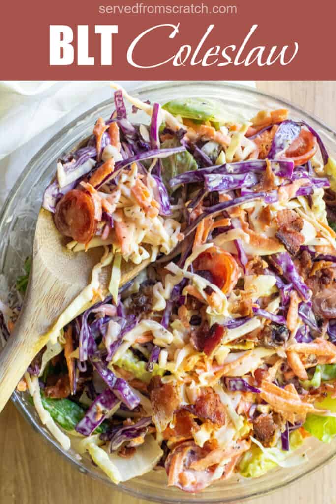 a bowl of coleslaw with bacon tomatoes and some lettuce with Pinterest pin text.