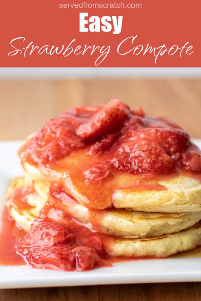 a stack of pancakes with strawberry compote on top with PInterest pin text.