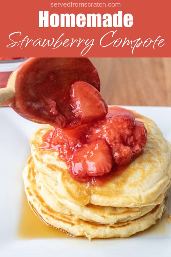 a wooden spoon pouring strawberry compote on pancakes with Pinterest pin text.