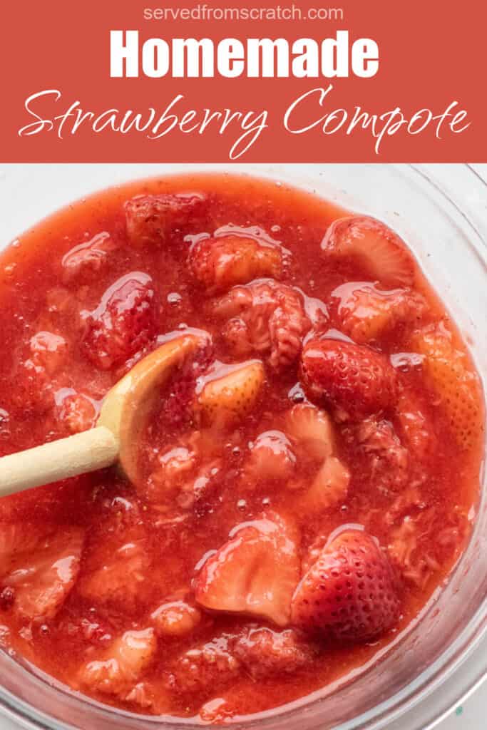 a bowl of strawberry compote with a wooden spoon in it with Pinterest pin text.