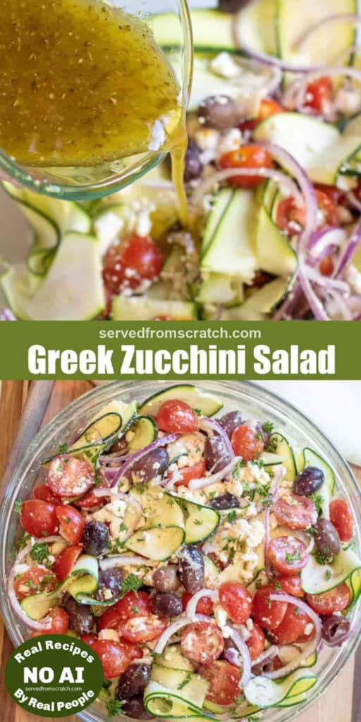 dressing being poured over a bowl of zucchinis and tomatoes and olives and onions with Pinterest pin text a bowl of zucchini salad with tomatoes, olives, onions and feta with NO AI sticker.